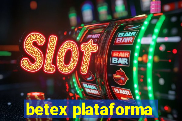 betex plataforma